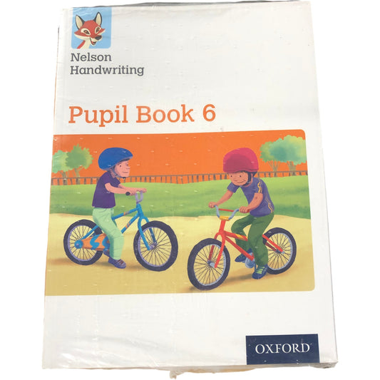 OXFORD Nelson Handwriting Pupil Book 6 Educational Resource Children 15 Copies