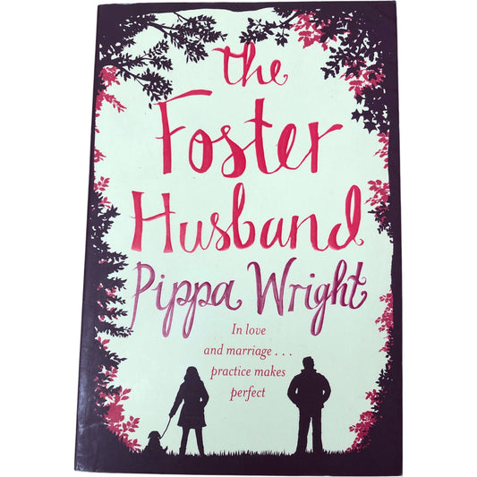 The Foster Husband By Pippa Wright Paperback Used Very Good