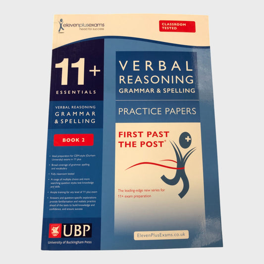 11+ Verbal Reasoning Grammar Practice Papers Book 2 FIRST PAST THE POST