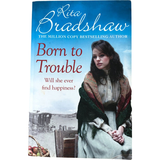 Rita Bradshaw Born to Trouble Paperback