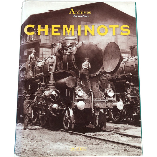 Cheminots Archives Des Métiers Book Used Good Condition Rare Historical Photos