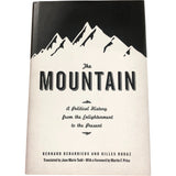 The Mountain A Political History from the Enlightenment to the Present Hardback
