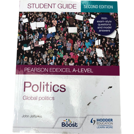 Pearson Edexcel A-Level Politics Global Politics Student Guide Second Edition