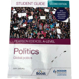 Pearson Edexcel A-Level Politics Global Politics Student Guide Second Edition
