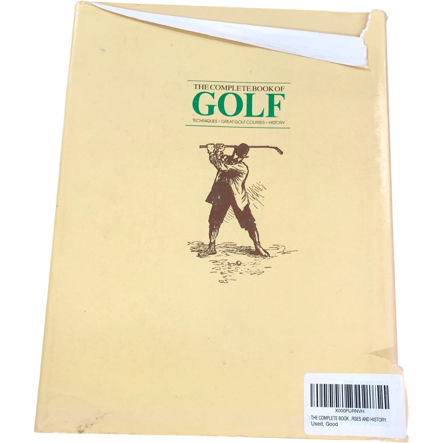 The Complete Book Of Golf Techniques Great Golf Courses History Used