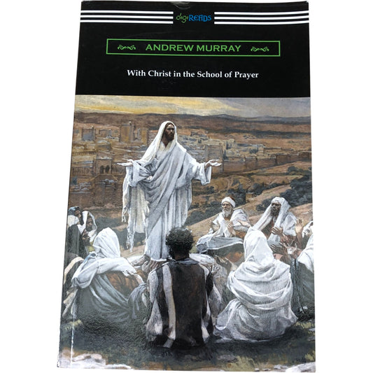 Andrew Murray With Christ In The School Of Prayer Print Book Used Very Good