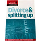 Which Essential Guides Divorce And Splitting Up Complete Legal And Financial