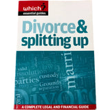 Which Essential Guides Divorce And Splitting Up Complete Legal And Financial