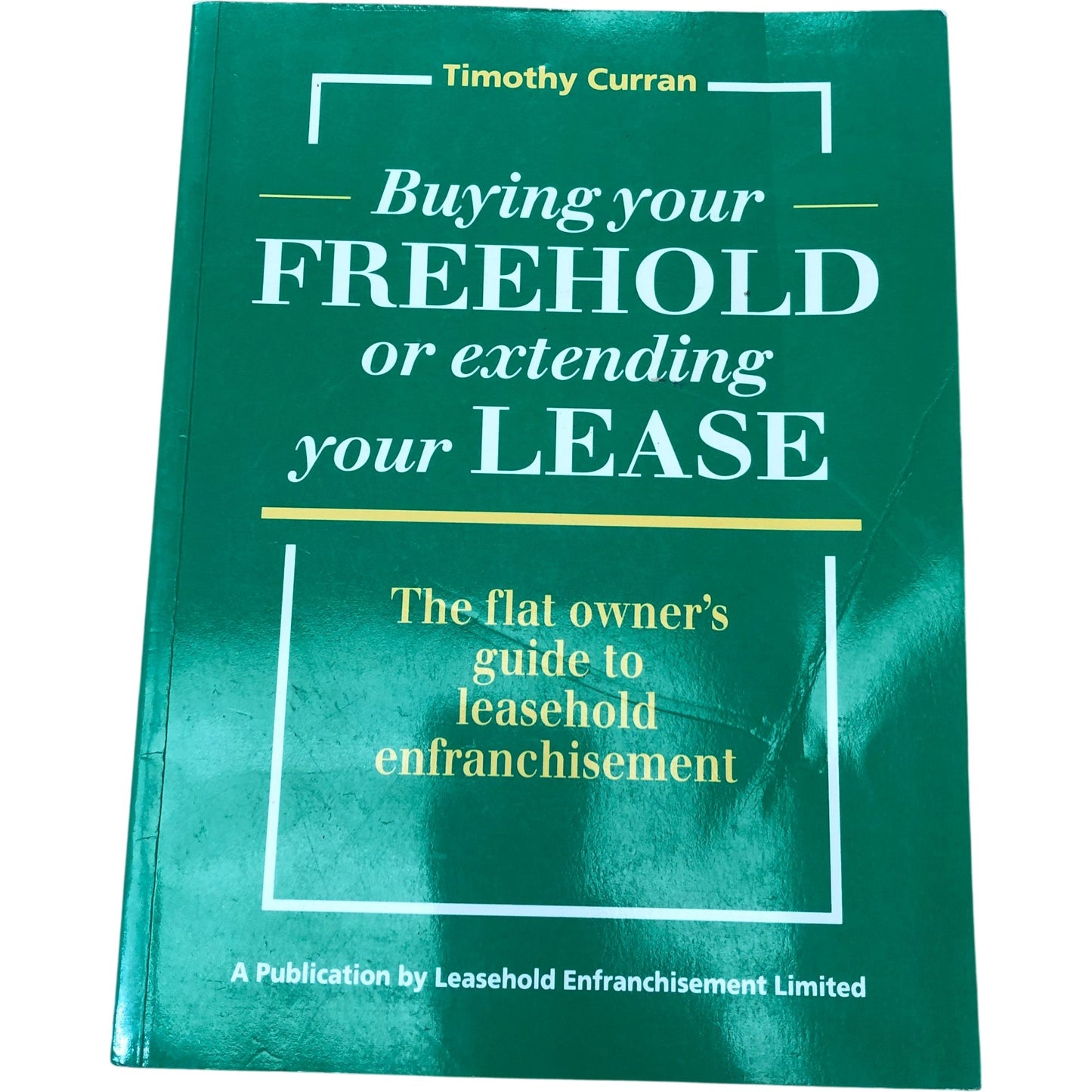 Buying Your Freehold or Extending Your Lease Book