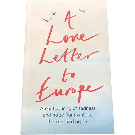 A Love Letter to Europe Non Fiction Book An Outpouring of Sadness and Hope
