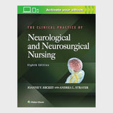 Clinical Practice of Neurological & Neurosurgical Nursing - 8th Ed. Hardback