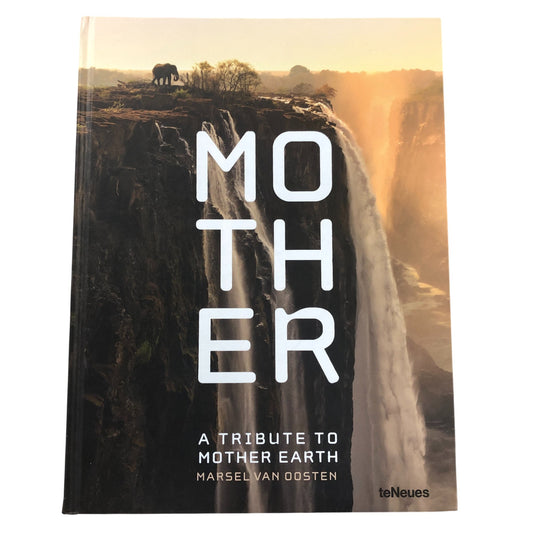 Mother A Tribute To Mother Earth By Marsel Van Oosten Photography Coffee Table