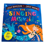 The Singing Mermaid Book By Julia Donaldson And Lydia Monks
