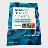 Antibiotic Basics for Clinicians - The ABC's - 3rd Ed - Paperback Book