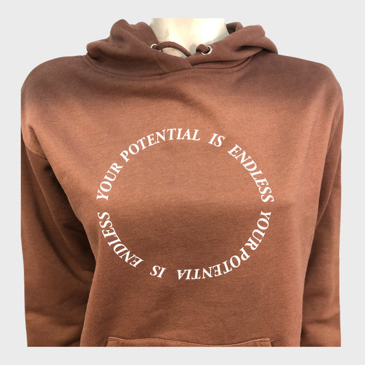 Women's Brown Hoodie Your Potential Is Endless