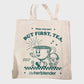 HERBTENDER Reusable Shopping Bag Tote Seize The Day But First Tea