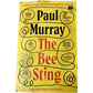 Paul Murray The Bee Sting Paperback