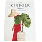 The Kinfolk Garden How To Live With Nature By John Burns Beautiful Gardening