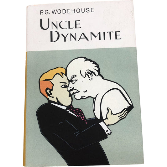 P.G. Wodehouse Uncle Dynamite Everyman Hardback Novel Fiction Classic Comedy